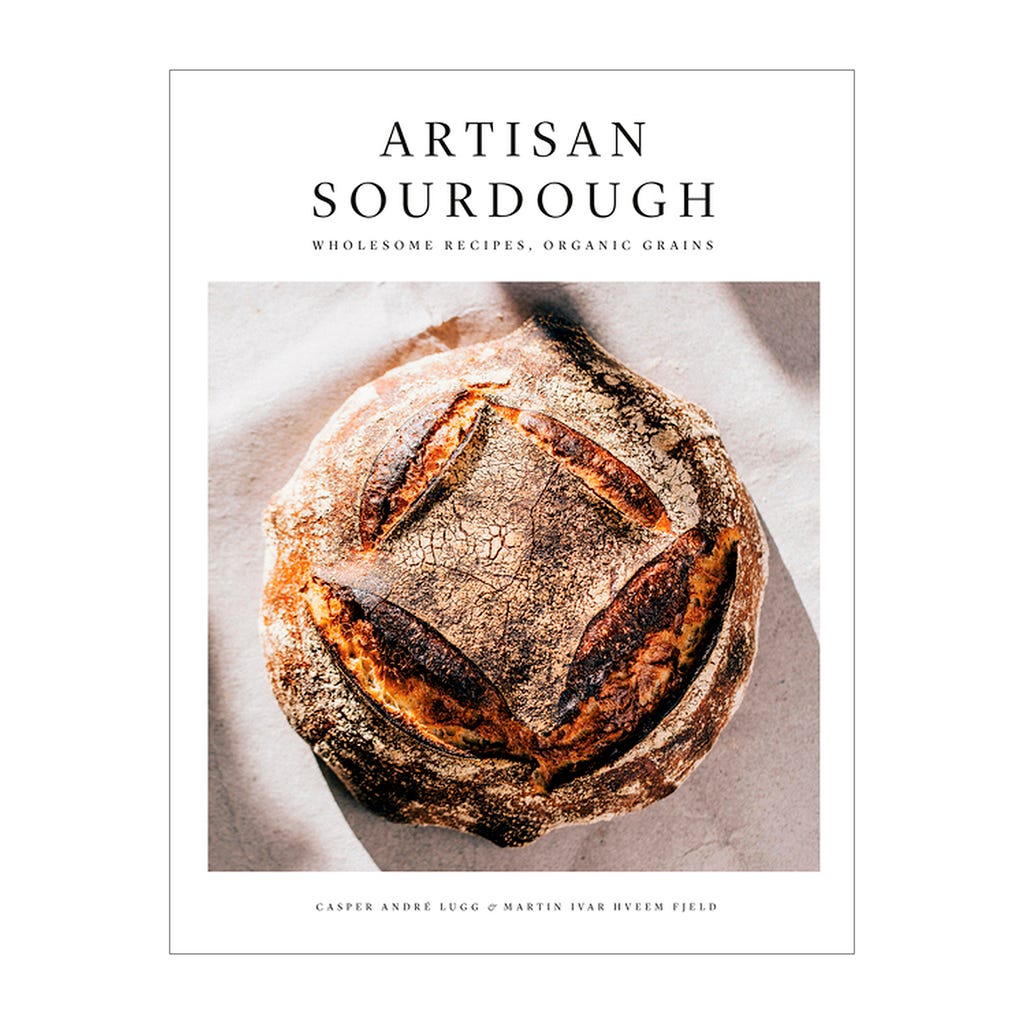 Artisan Sourdough: Wholesome Recipes, Organic Grains