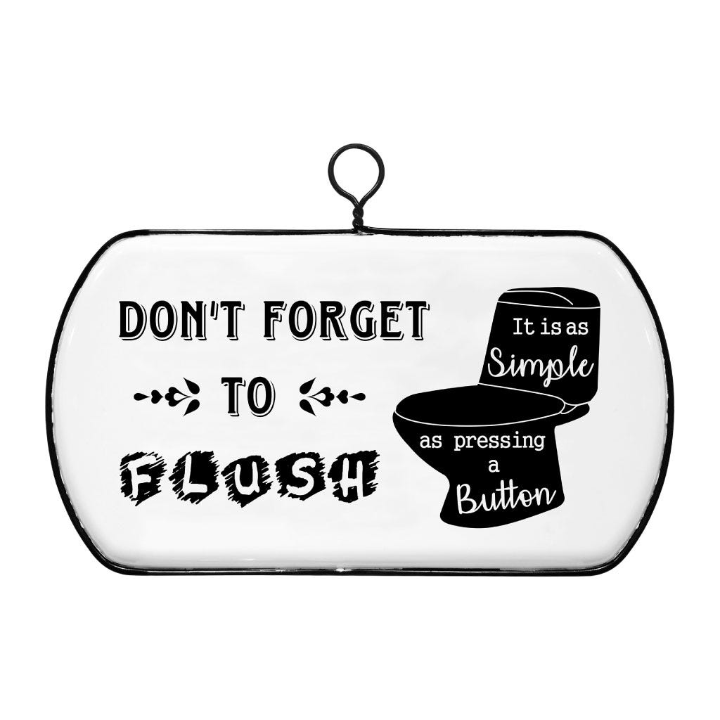 CARTEL DECORATIVO DE DON'T FORGET TO FLUSH 30.5X21.5X1CM